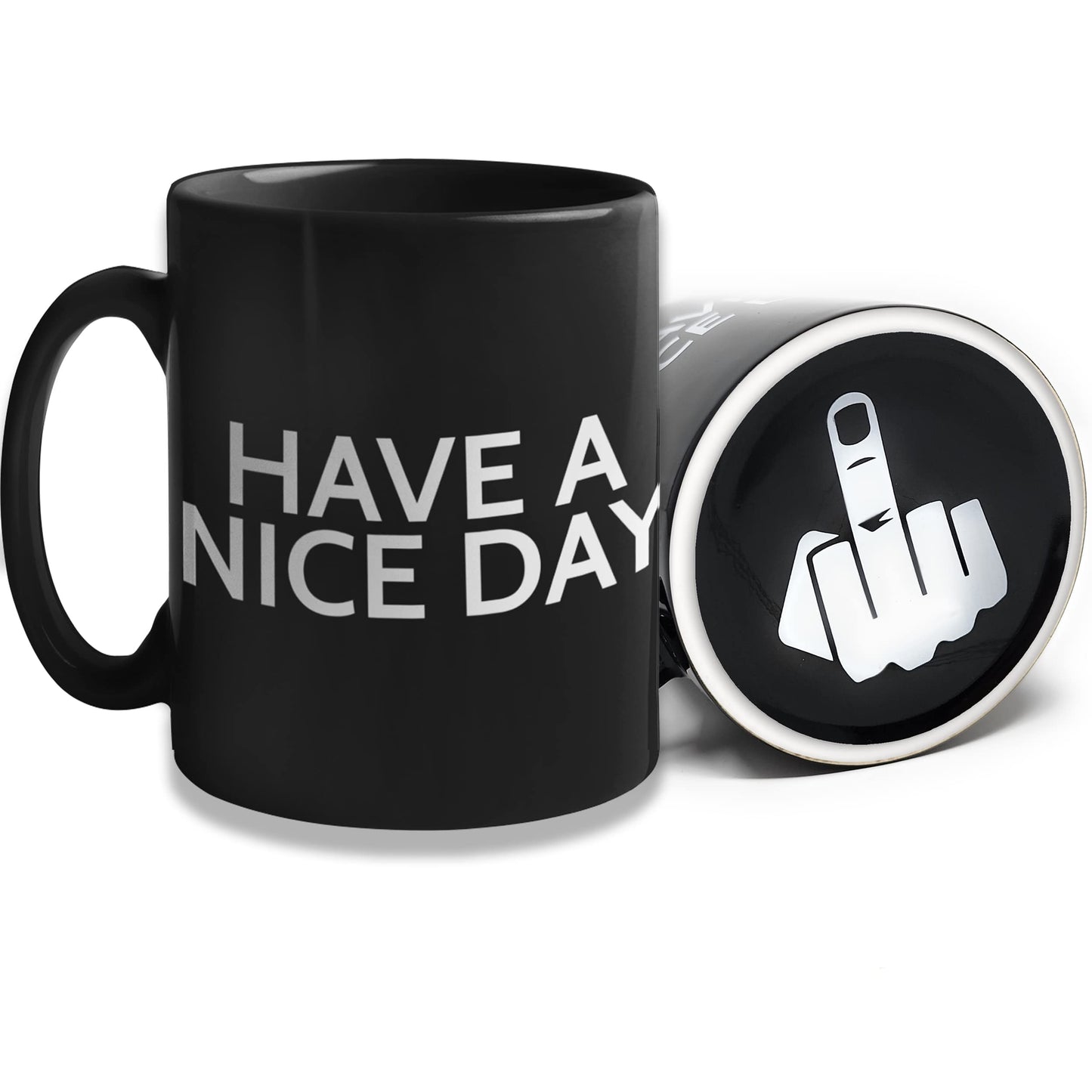 Funny Coffee Mug for Men and Women - Have A Nice Day Coffee Mug Middle Finger Bottom | Funny White Elephant Gifts for Adults - Novelty Coffee Mugs, Funny Mugs, Funny Coffee Cups Gag Gift (11 oz)