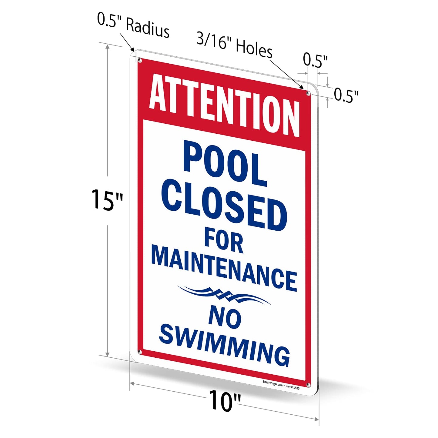 SmartSign-K-2377-PL "Attention - Pool Closed For Maintenance, No Swimming" Sign | 10" x 15" Plastic , Blue/Red on White