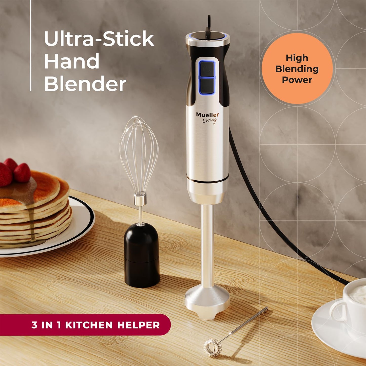 MuellerLiving Hand Blender, Immersion Blender, Hand Mixer with Attachments: Stainless Steel Blade, Whisk, Milk Frother