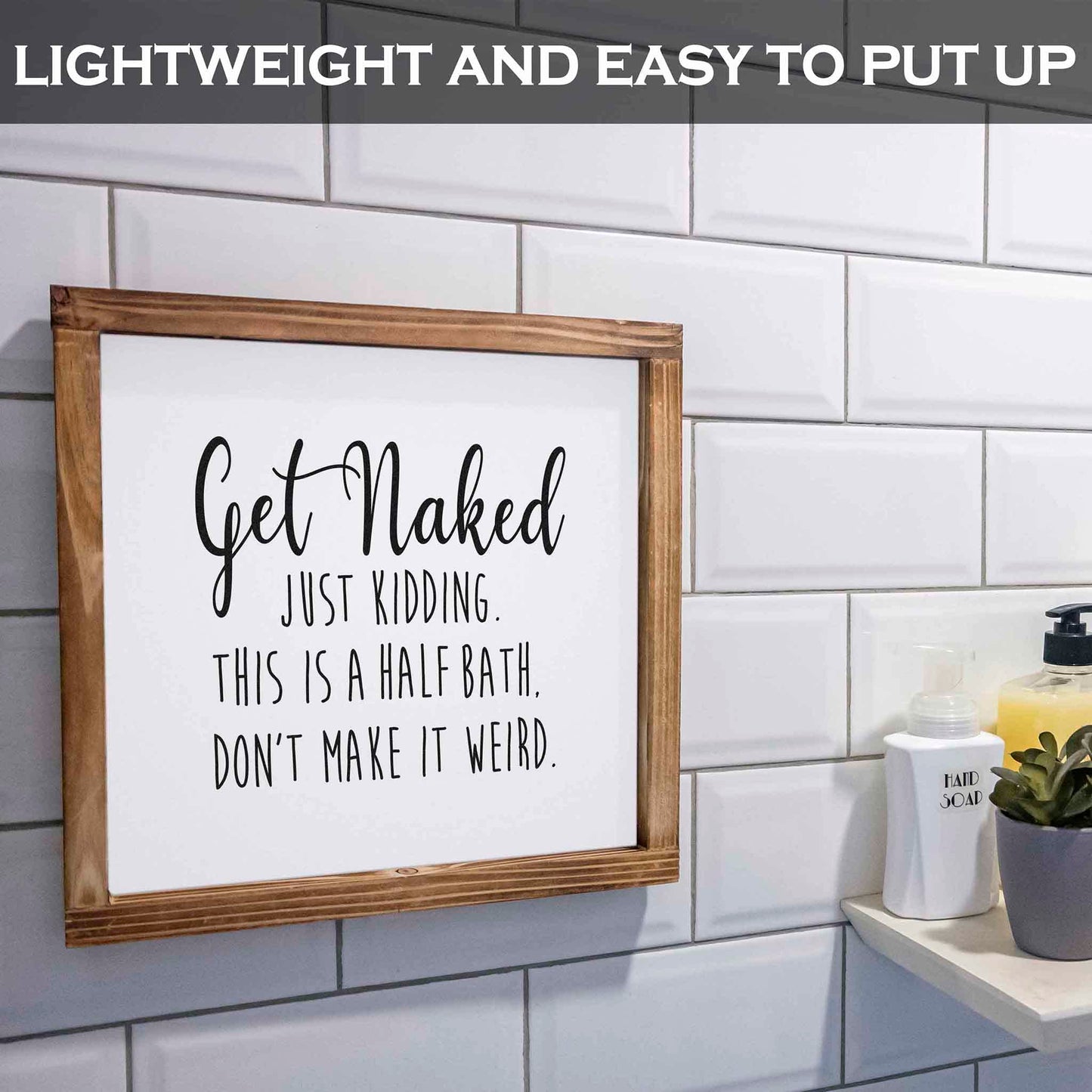 Get Naked Sign For Bathroom Decor Wall 12x12 Inch - Rustic Bathroom Get Naked Just Kidding This is a Half Bath, Bathroom Signs Decor Farmhouse