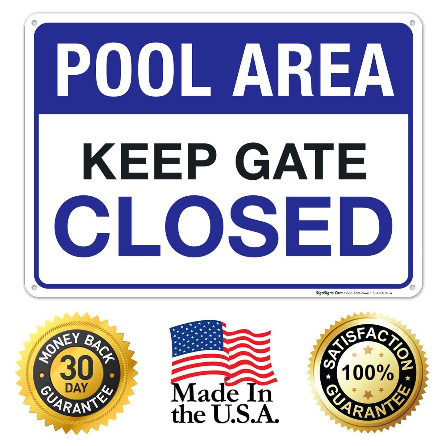 Sigo Signs Pool Area Keep Gate Closed Pool Sign, 10x14 Inches, Rust Free .040 Aluminum, Fade Resistant, Made in USA