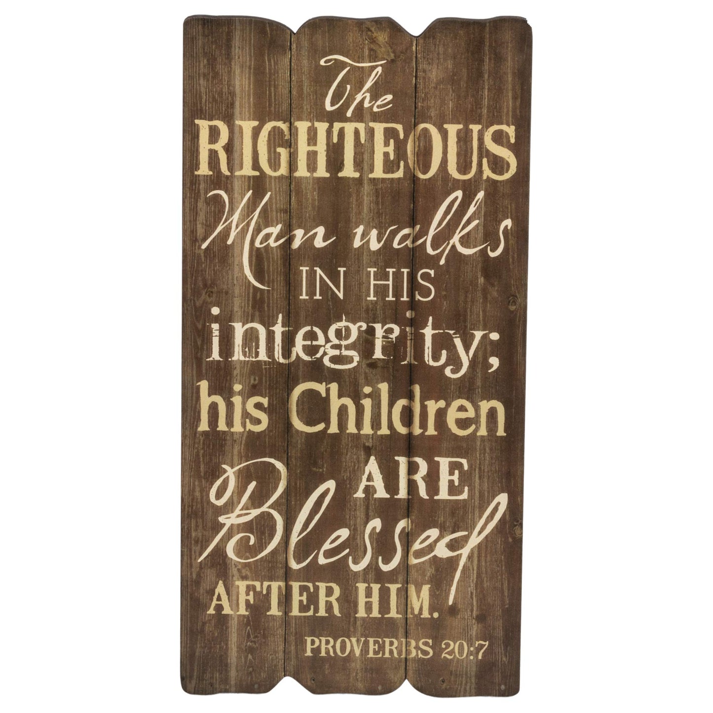 P. Graham Dunn 12 x 6 Small Fence Post Wood Look Decorative Sign Plaque, The Righteous Man